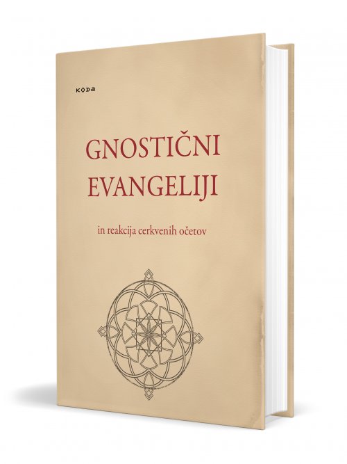 Naslovnica: Gnostični evangeliji in reakcija cerkvenih očetov