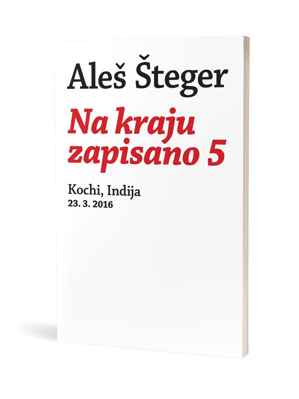 Na kraju zapisano 5: Kochi, Indija