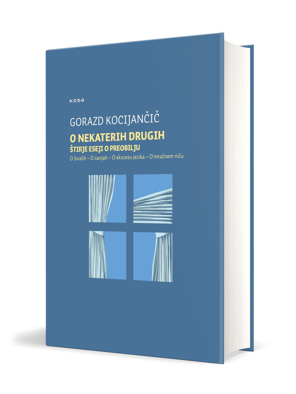 O nekaterih drugih: štirje eseji o preobilju