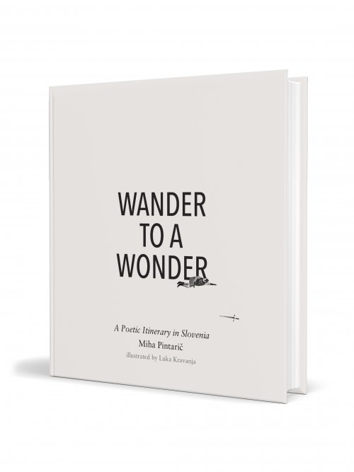 Naslovnica: Slovenia: Wander to a Wonder