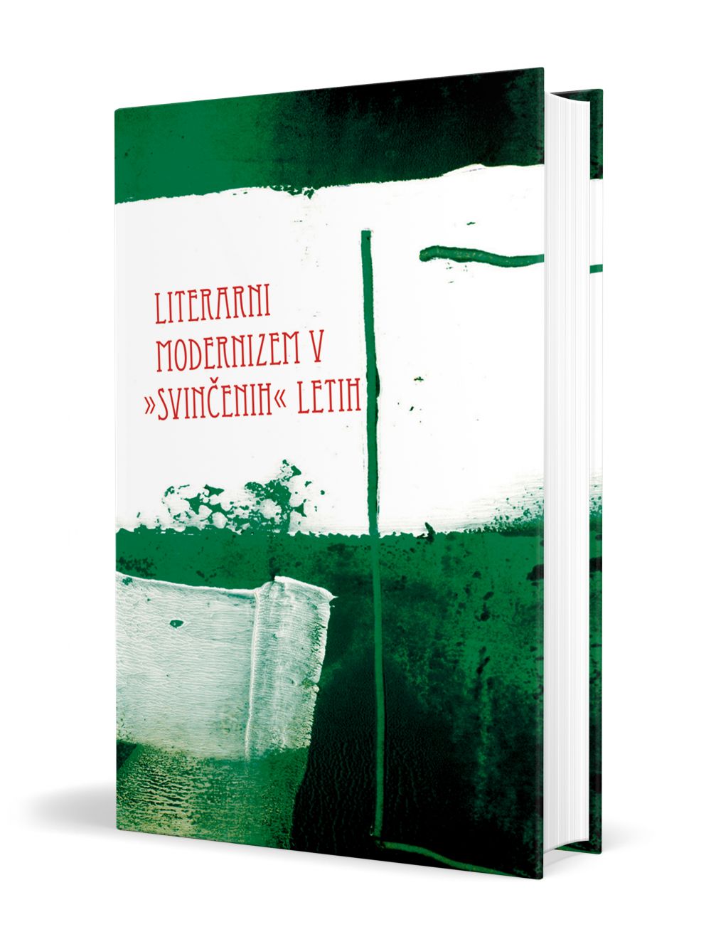 Literarni modernizem v "svinčenih" letih