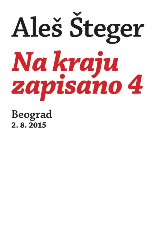 Naslovnica: Na kraju zapisano 4: Beograd, Srbija