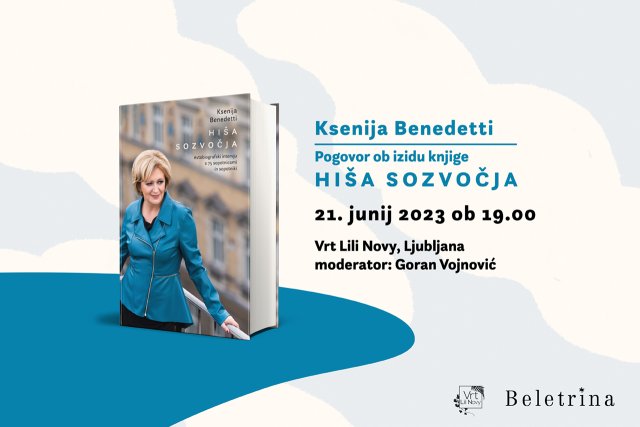 Naslovnica: Pogovor ob izidu knjige Hiša sozvočja Ksenije Benedetti