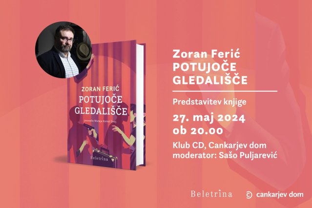Naslovnica: Predstavitev knjige Potujoče gledališče Zorana Ferića