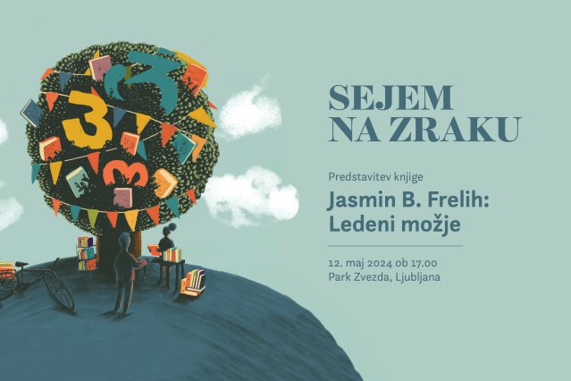 Naslovnica: Predstavitev knjige Ledeni možje Jasmina B. Freliha