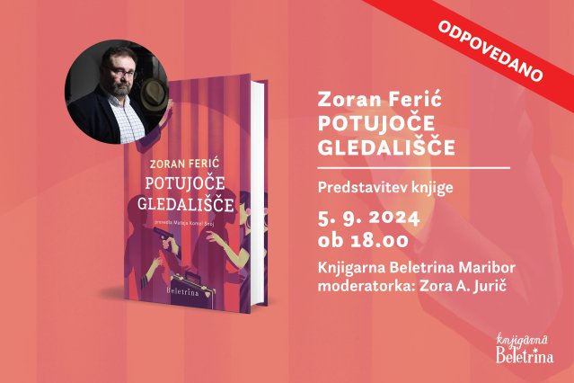 Naslovnica: ODPOVEDANO: Predstavitev knjige Potujoče gledališče Zorana Ferića