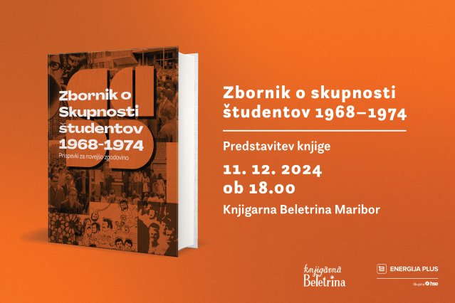 Naslovnica: Predstavitev Zbornika o Skupnosti študentov 1968–1974
