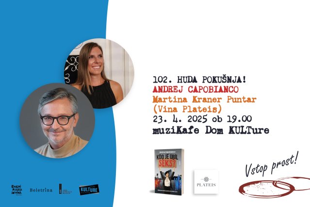 Naslovnica: 102. Huda pokušnja!: z Andrejem Capobiancom in Martino Kraner Puntnar