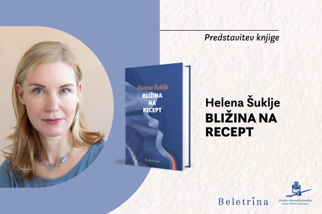 Naslovnica: Predstavitev knjige Helene Šuklje: Bližina na recept