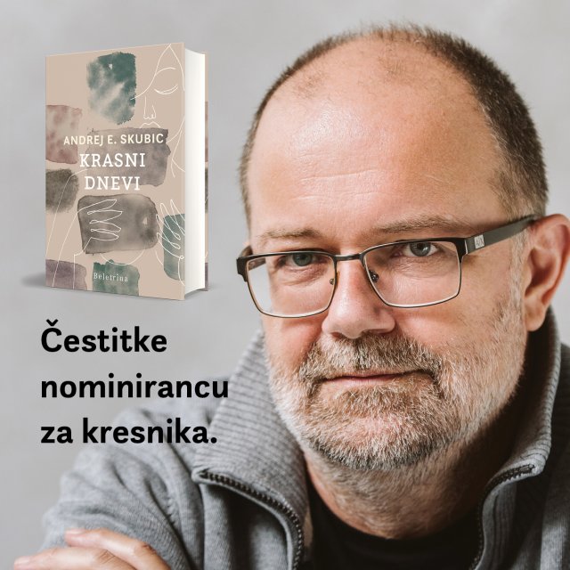 Naslovnica: Med petimi velikimi finalisti za nagrado kresnik tudi roman Andreja E. Skubica Krasni dnevi