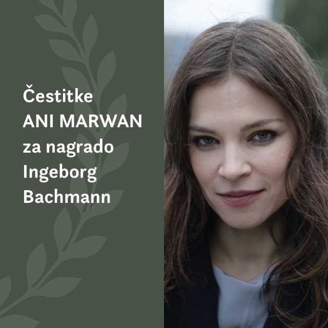 Naslovnica: Ana Marwan je prejemnica avstrijske nagrade Ingeborg Bachmann