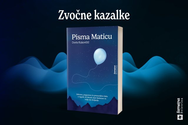 Naslovnica: Zvočne kazalke: Doris Kukovičič in Pisma Maticu