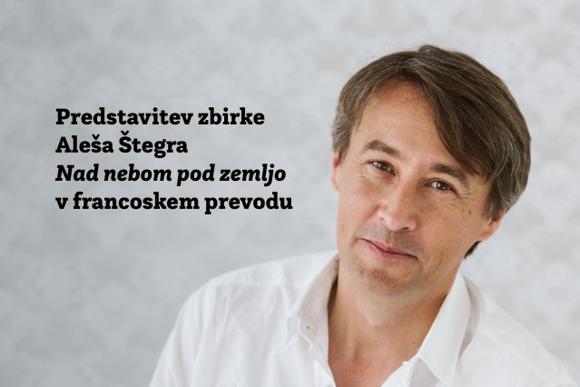 Naslovnica: Predstavitev francoskega prevoda zbirke Nad nebom pod zemljo