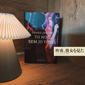 Naslovnica: Jančarjev roman To noč sem jo videl prvič v japonščini